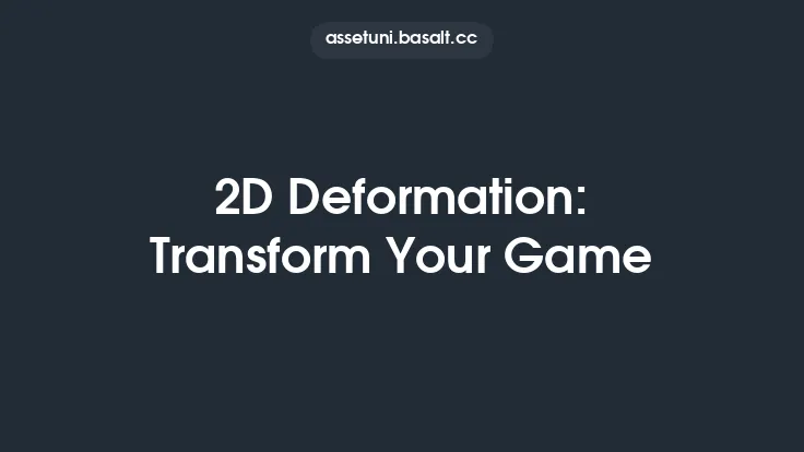 2D Deformation: Transform Your Game Thumbnail