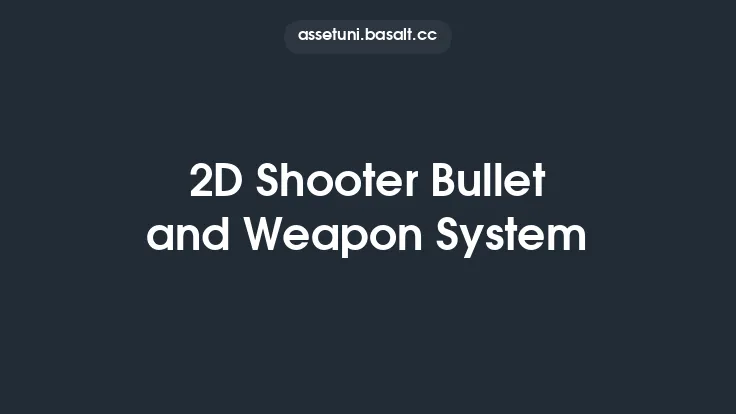 2D Shooter Bullet and Weapon System Thumbnail