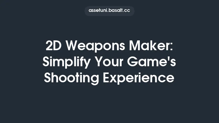 2D Weapons Maker: Simplify Your Game