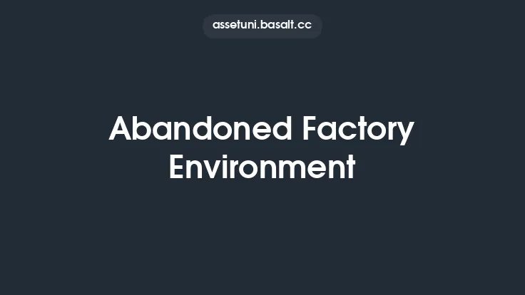 Abandoned Factory Environment Thumbnail