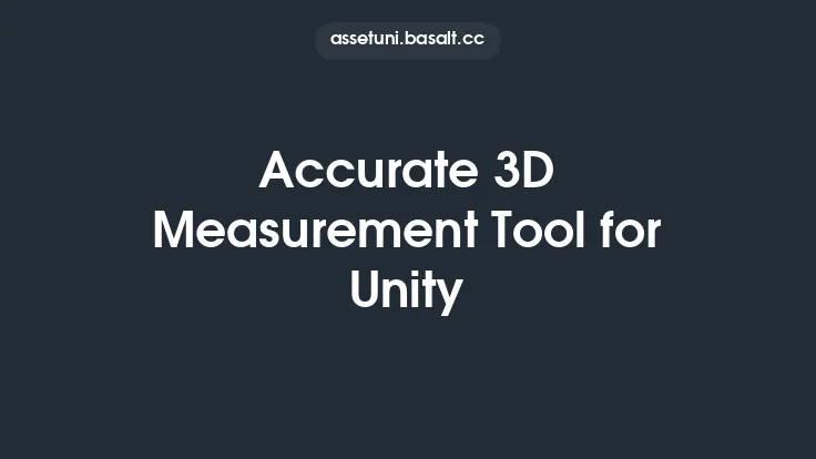 Accurate 3D Measurement Tool for Unity Thumbnail