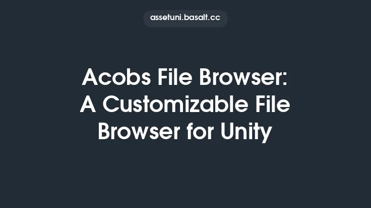 Acobs File Browser: A Customizable File Browser for Unity Thumbnail