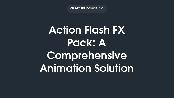 Action Flash FX Pack: A Comprehensive Animation Solution Thumbnail