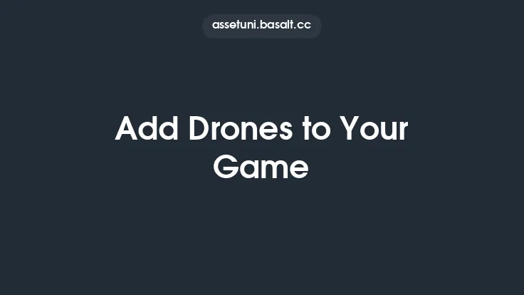 Add Drones to Your Game Thumbnail