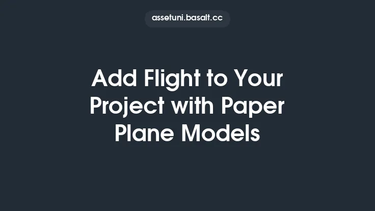 Add Flight to Your Project with Paper Plane Models Thumbnail