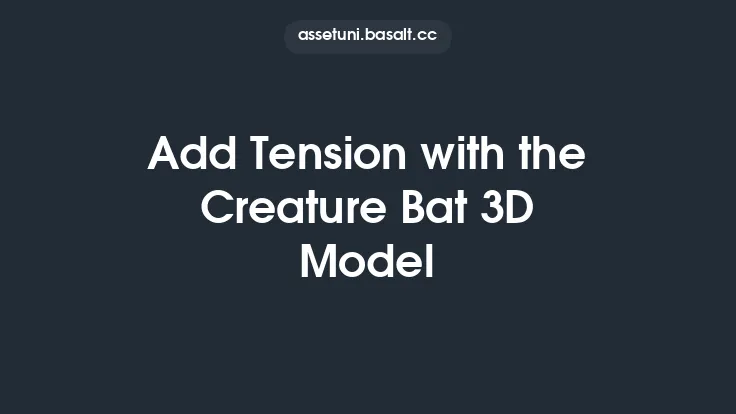 Add Tension with the Creature Bat 3D Model Thumbnail