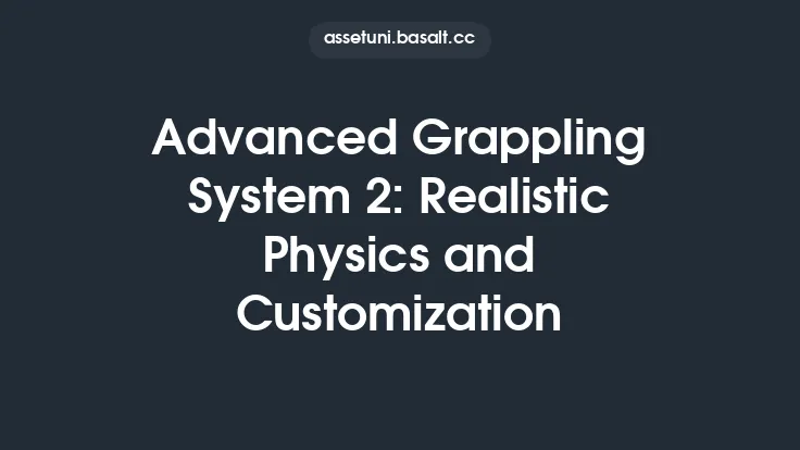 Advanced Grappling System 2: Realistic Physics and Customization Thumbnail