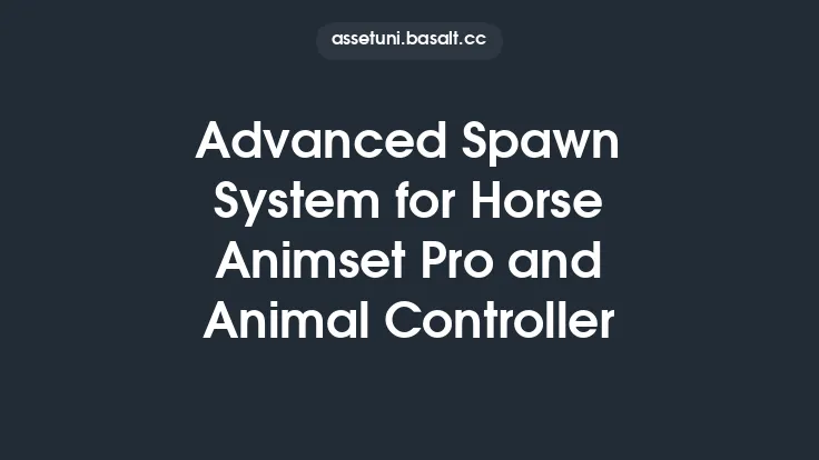 Advanced Spawn System for Horse Animset Pro and Animal Controller Thumbnail