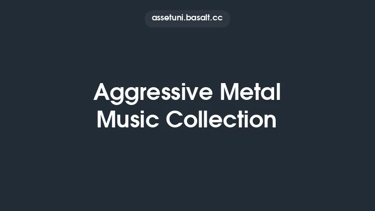 Aggressive Metal Music Collection Thumbnail