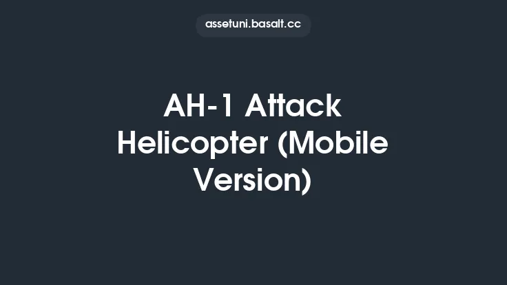 AH-1 Attack Helicopter (Mobile Version) Thumbnail