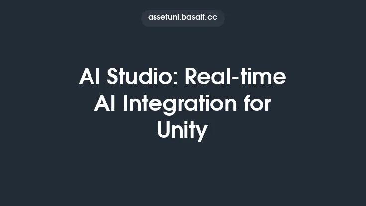 AI Studio: Real-time AI Integration for Unity Thumbnail