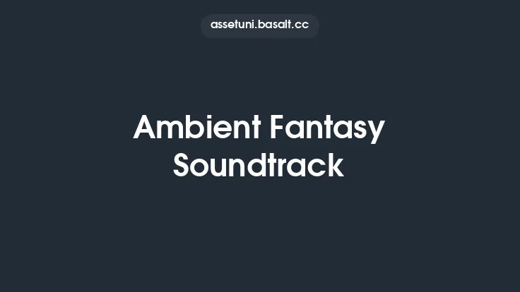 Ambient Fantasy Soundtrack Thumbnail
