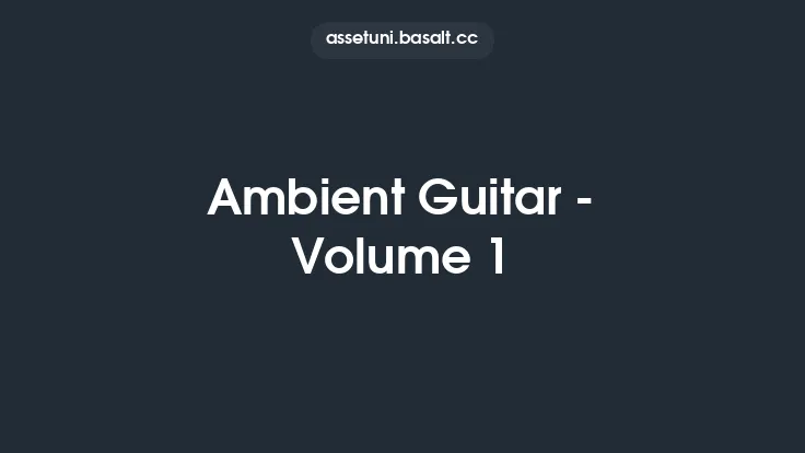 Ambient Guitar - Volume 1 Thumbnail