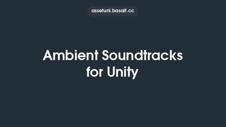 Ambient Soundtracks for Unity Thumbnail