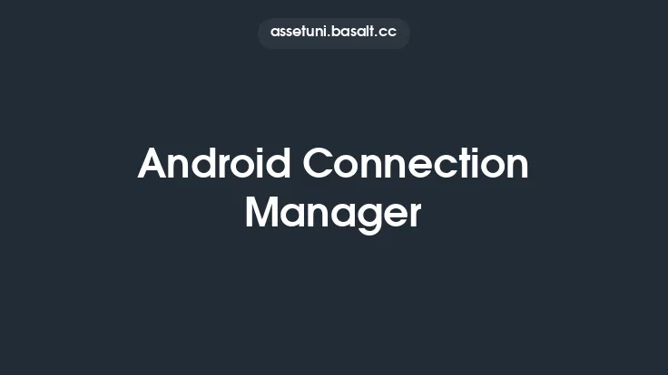Android Connection Manager Thumbnail