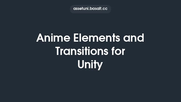 Anime Elements and Transitions for Unity Thumbnail