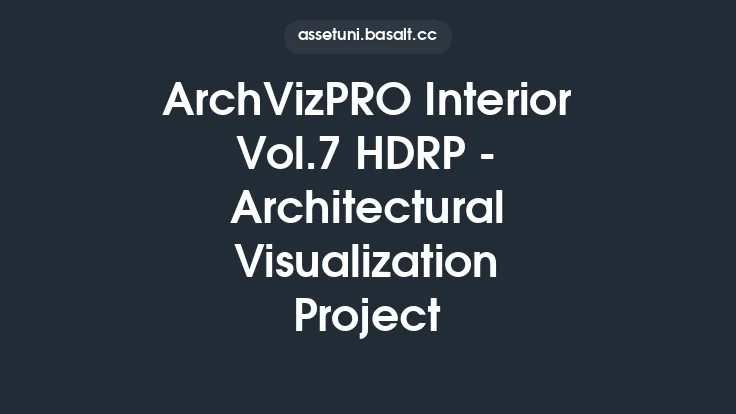 ArchVizPRO Interior Vol.7 HDRP - Architectural Visualization Project Thumbnail