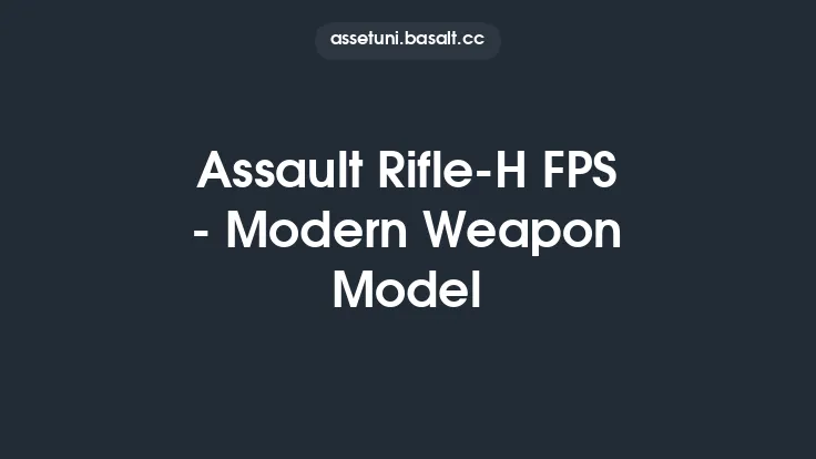 Assault Rifle-H FPS - Modern Weapon Model Thumbnail