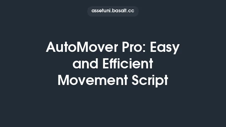 AutoMover Pro: Easy and Efficient Movement Script Thumbnail