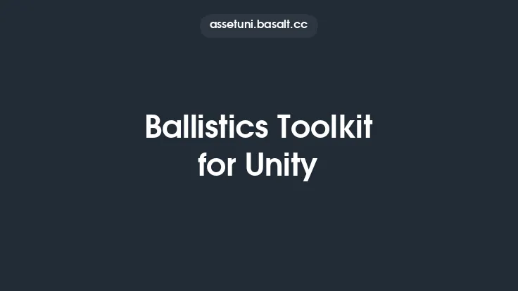 Ballistics Toolkit for Unity Thumbnail