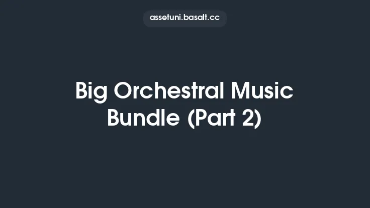 Big Orchestral Music Bundle (Part 2) Thumbnail