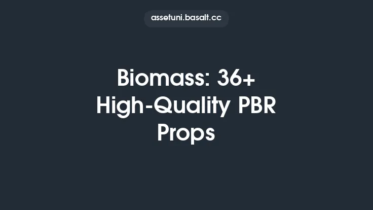 Biomass: 36+ High-Quality PBR Props Thumbnail