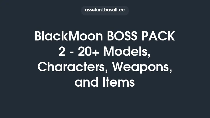 BlackMoon BOSS PACK 2 - 20+ Models, Characters, Weapons, and Items Thumbnail