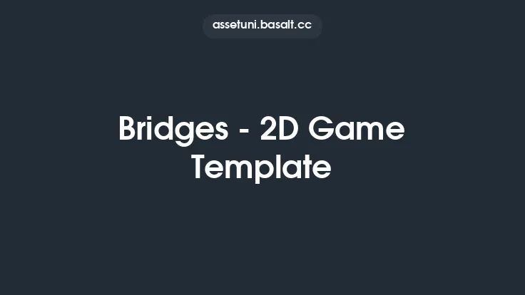 Bridges - 2D Game Template Thumbnail