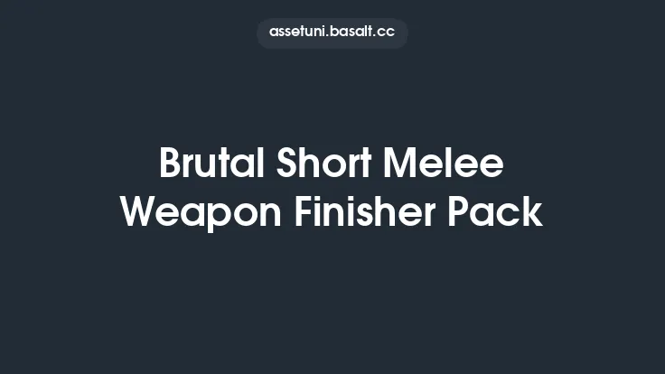 Brutal Short Melee Weapon Finisher Pack Thumbnail