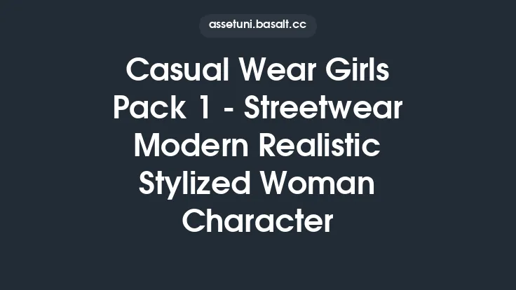 Casual Wear Girls Pack 1 - Streetwear Modern Realistic Stylized Woman Character Thumbnail