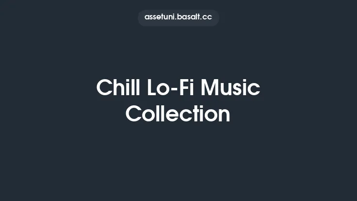Chill Lo-Fi Music Collection Thumbnail