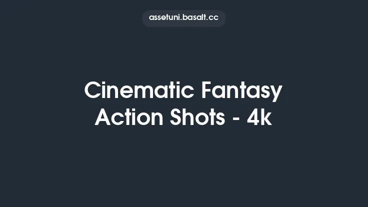 Cinematic Fantasy Action Shots - 4k Thumbnail