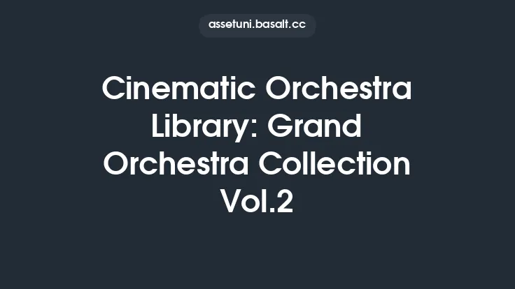 Cinematic Orchestra Library: Grand Orchestra Collection Vol.2 Thumbnail