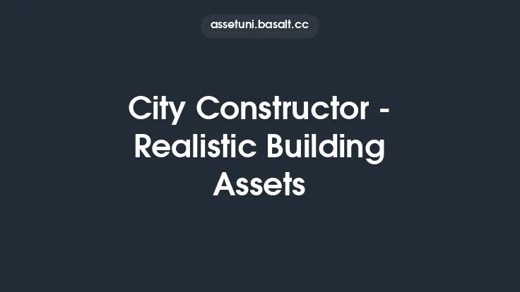City Constructor - Realistic Building Assets Thumbnail