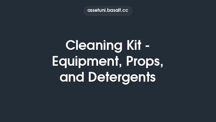 Cleaning Kit - Equipment, Props, and Detergents Thumbnail