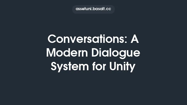 Conversations: A Modern Dialogue System for Unity Thumbnail