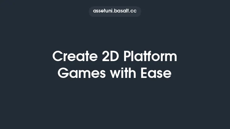Create 2D Platform Games with Ease Thumbnail