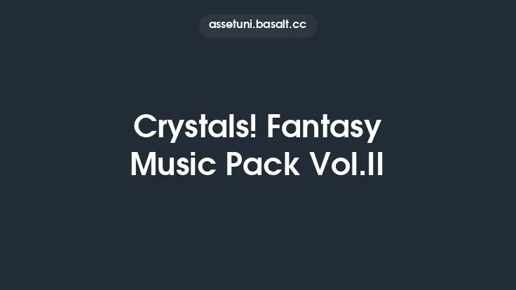 Crystals! Fantasy Music Pack Vol.II Thumbnail