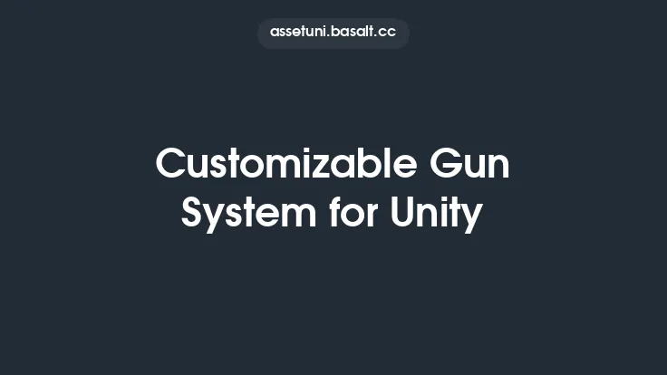 Customizable Gun System for Unity Thumbnail