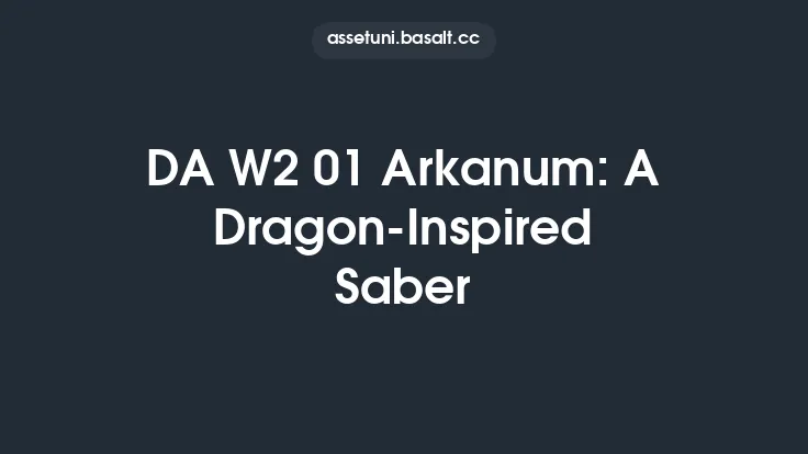 DA W2 01 Arkanum: A Dragon-Inspired Saber Thumbnail