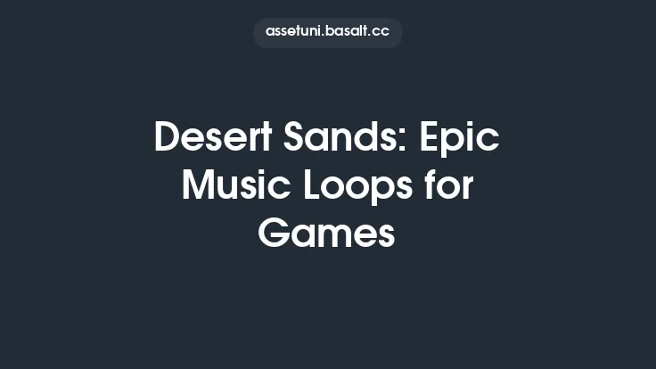 Desert Sands: Epic Music Loops for Games Thumbnail