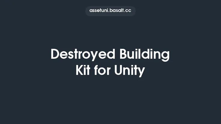 Destroyed Building Kit for Unity Thumbnail