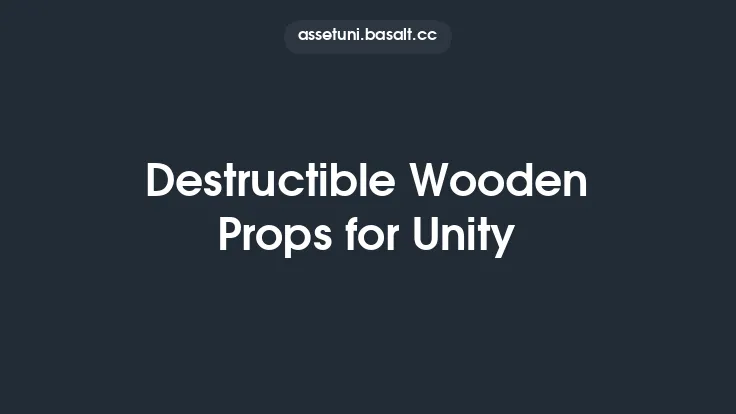 Destructible Wooden Props for Unity Thumbnail