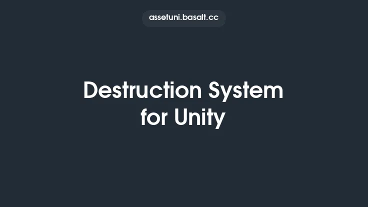 Destruction System for Unity Thumbnail