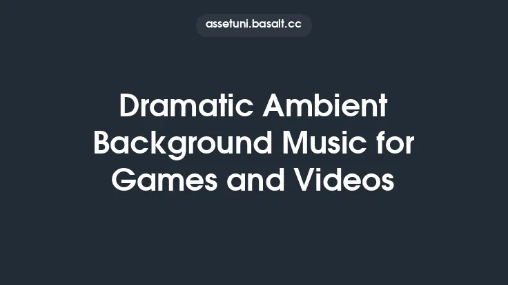 Dramatic Ambient Background Music for Games and Videos Thumbnail