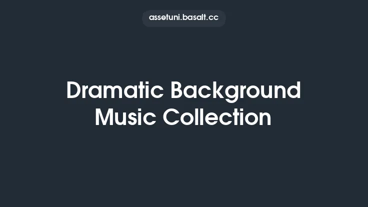 Dramatic Background Music Collection Thumbnail