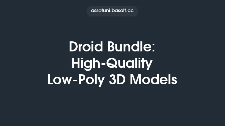 Droid Bundle: High-Quality Low-Poly 3D Models Thumbnail