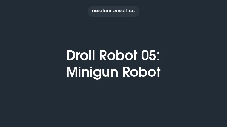 Droll Robot 05: Minigun Robot Thumbnail