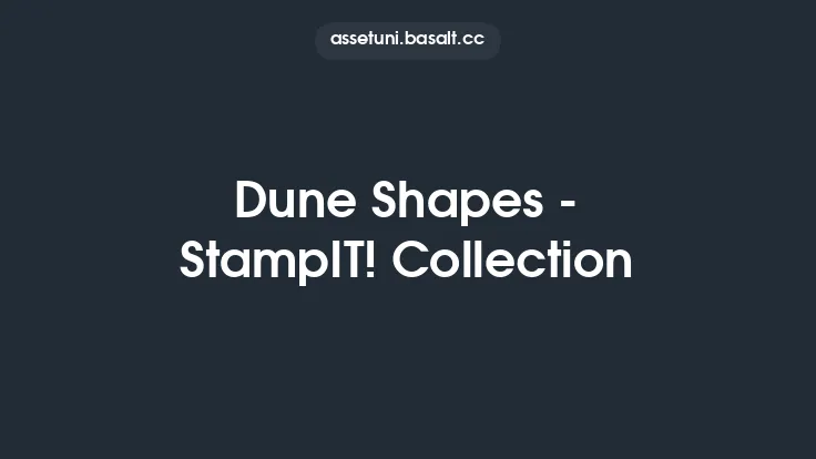 Dune Shapes - StampIT! Collection Thumbnail