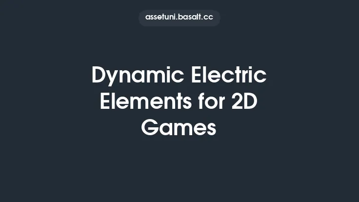Dynamic Electric Elements for 2D Games Thumbnail